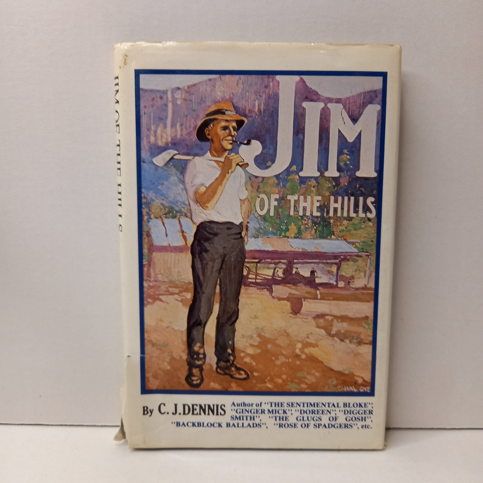 Jim of the hills : a story in rhyme by C J Dennis-Book-Tilbrook and Co