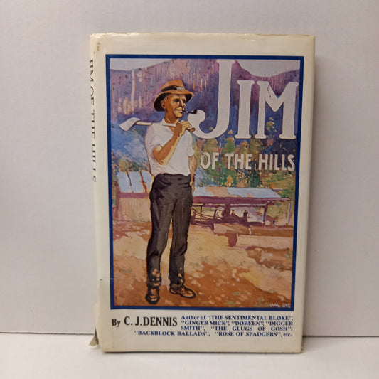 Jim of the hills : a story in rhyme by C J Dennis-Book-Tilbrook and Co