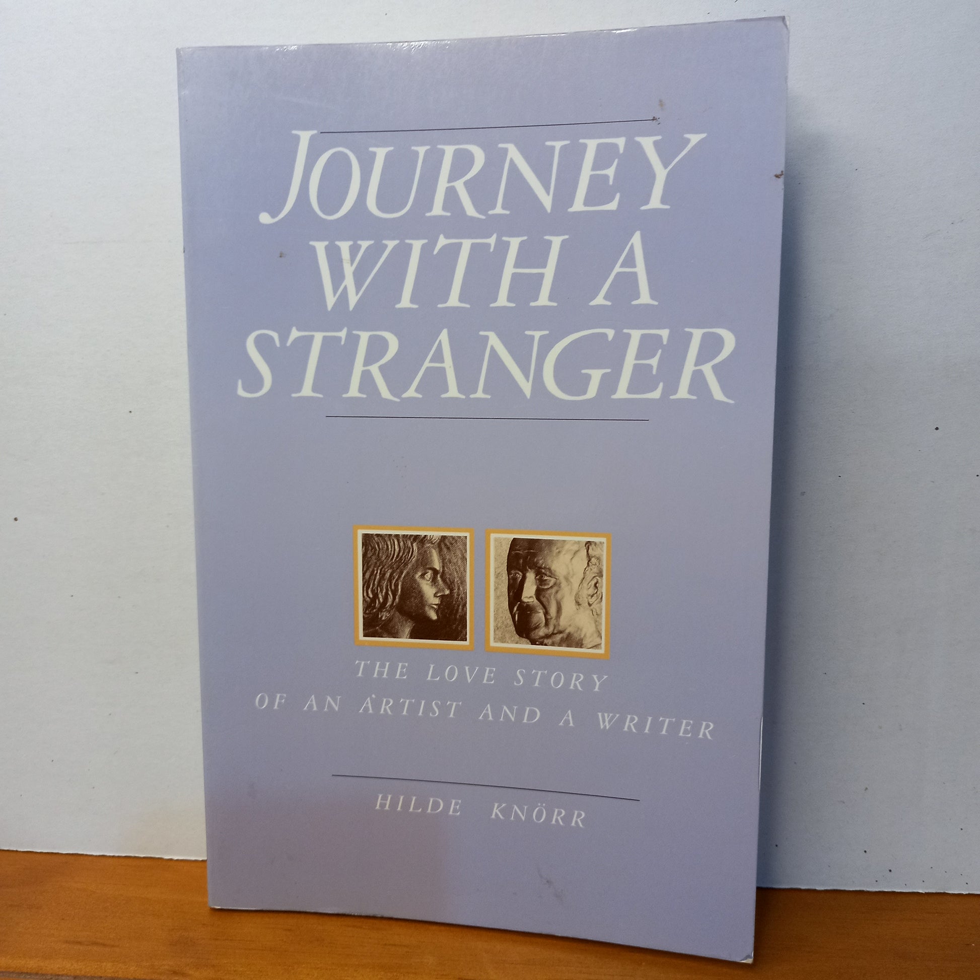 Journey with a stranger The love story of an artist and writer by Hilde Knorr-Book-Tilbrook and Co