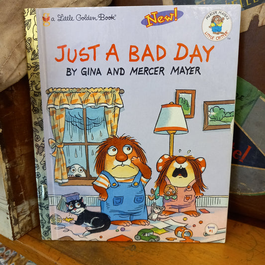 Just a Bad Day by Gina and Mercer Mayer-Book-Tilbrook and Co