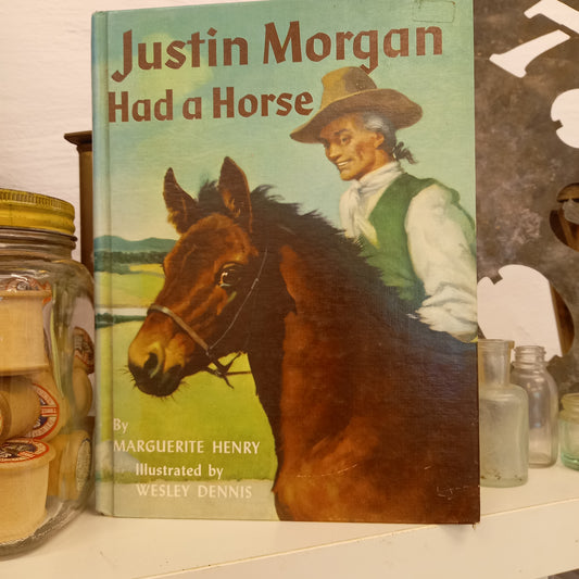 Justin Morgan Had a Horse-Book-Tilbrook and Co