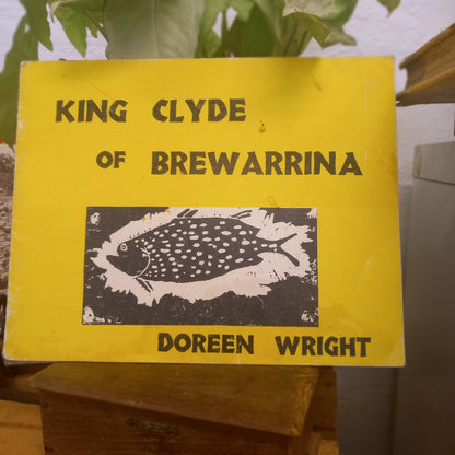 King Clyde of Brewarrina by Doreen Wright-Book-Tilbrook and Co