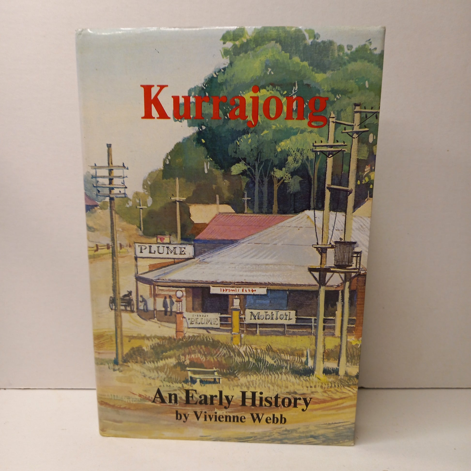 Kurrajong An Early History by Vivienne Webb-Book-Tilbrook and Co