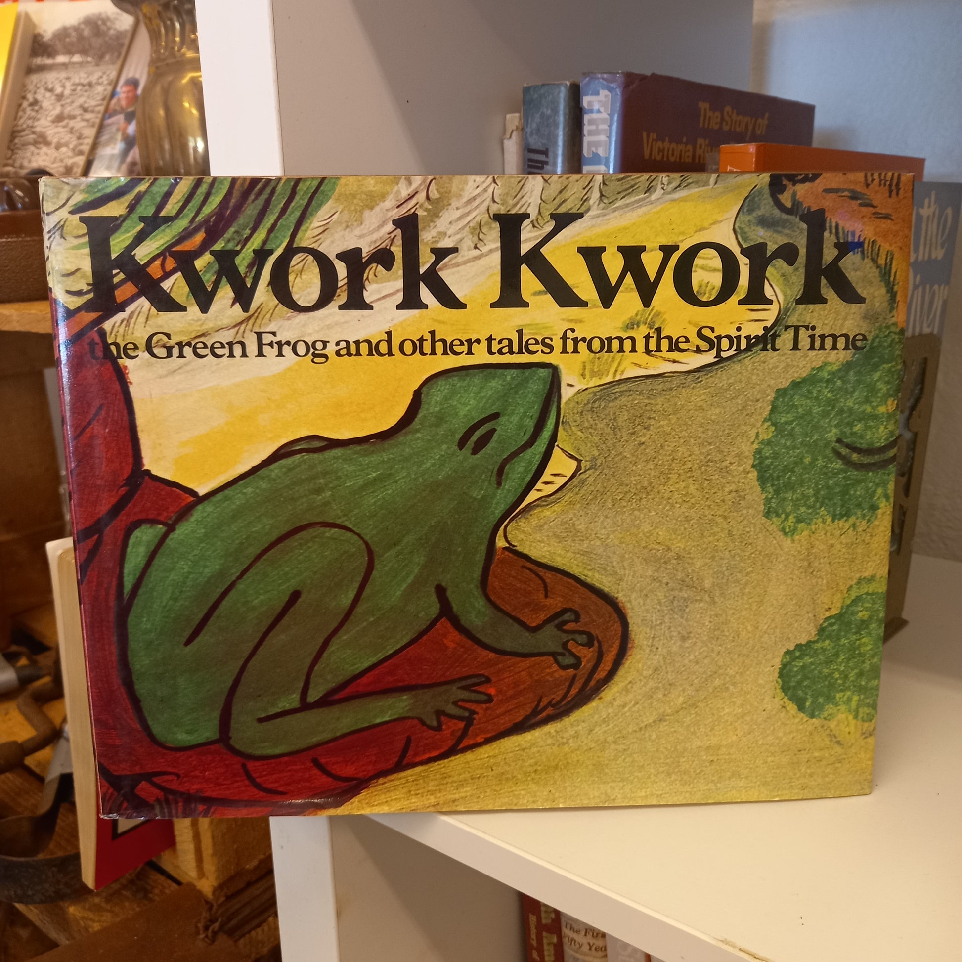 Kwork Kwork the green frog and other tales from the spirit time by Mary Agnes Timeaepatua; Ralph Grumudul-Books-Tilbrook and Co