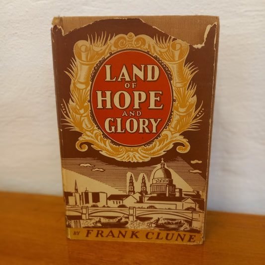 Land of Hope and Glory - An Australian Traveller's Impressions of Post War Britain and Eire by Frank Clune-Book-Tilbrook and Co