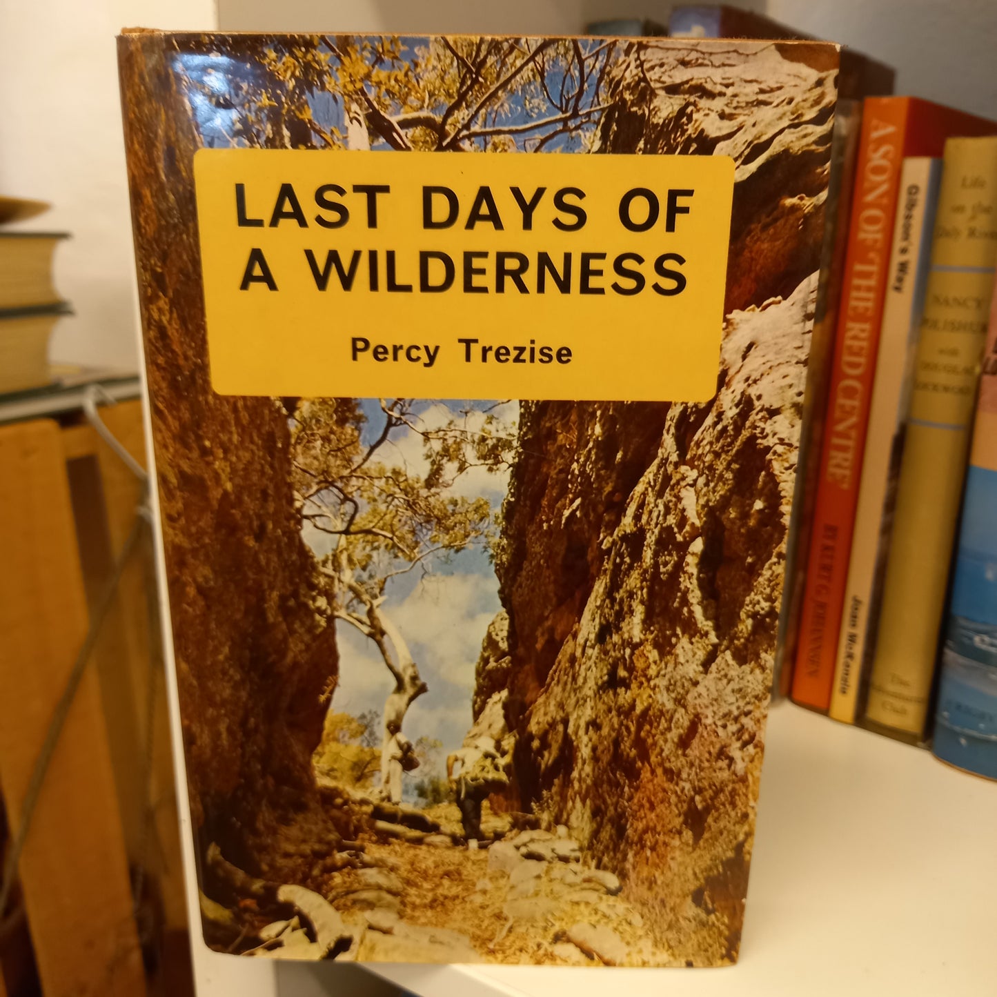 Last days of a wilderness by Percy Trezise-Books-Tilbrook and Co