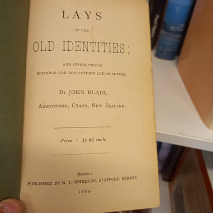 Lays of the Old Identities: And Other Pieces Suitable for Recitations and Readings by John Blair (1889)-Book - Antique New Zealand poetry / Performance literature-Tilbrook and Co
