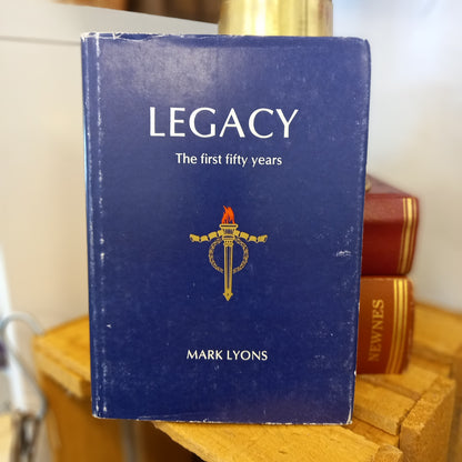 Legacy: The First Fifty Years – Mark Lyons (1978)-Australian History / Welfare Organisations-Tilbrook and Co