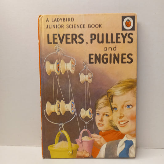 Levers, Pulleys and Engines (Series 621 : A Ladybird Junior Science Book)-Book-Tilbrook and Co