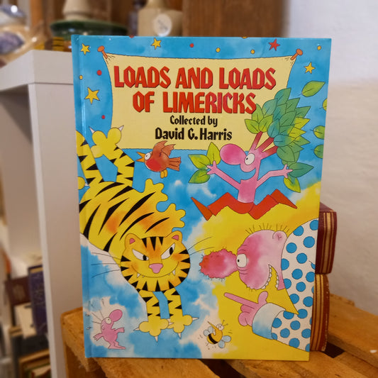 Loads and Loads of Limericks – David G. Harris (1985)-Book - Children’s poetry / Limericks / Illustrated humour-Tilbrook and Co