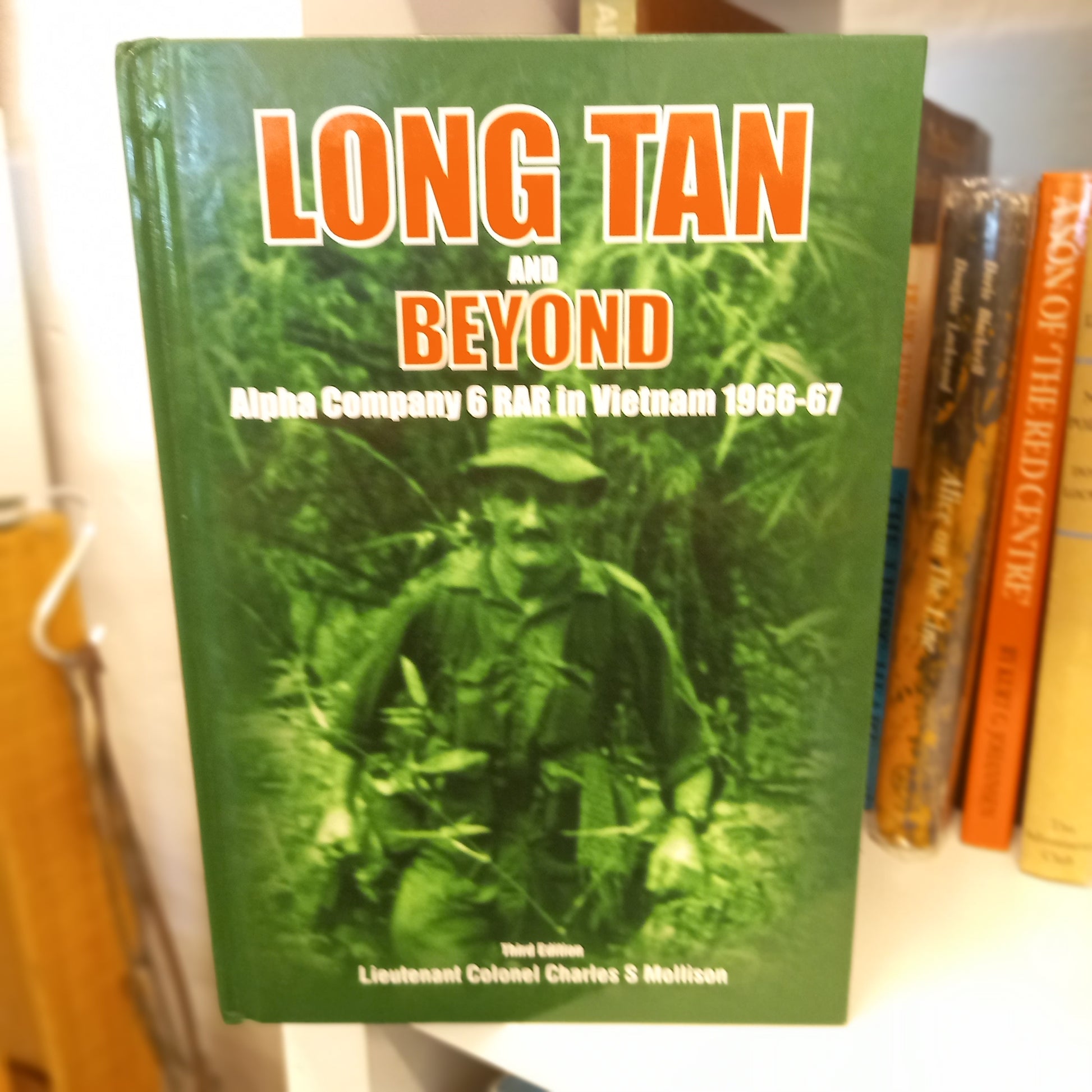 Long Tan and Beyond Alpha Company 6 RAR in Vietnam 1966-67 by Charles S Mollison-Book-Tilbrook and Co
