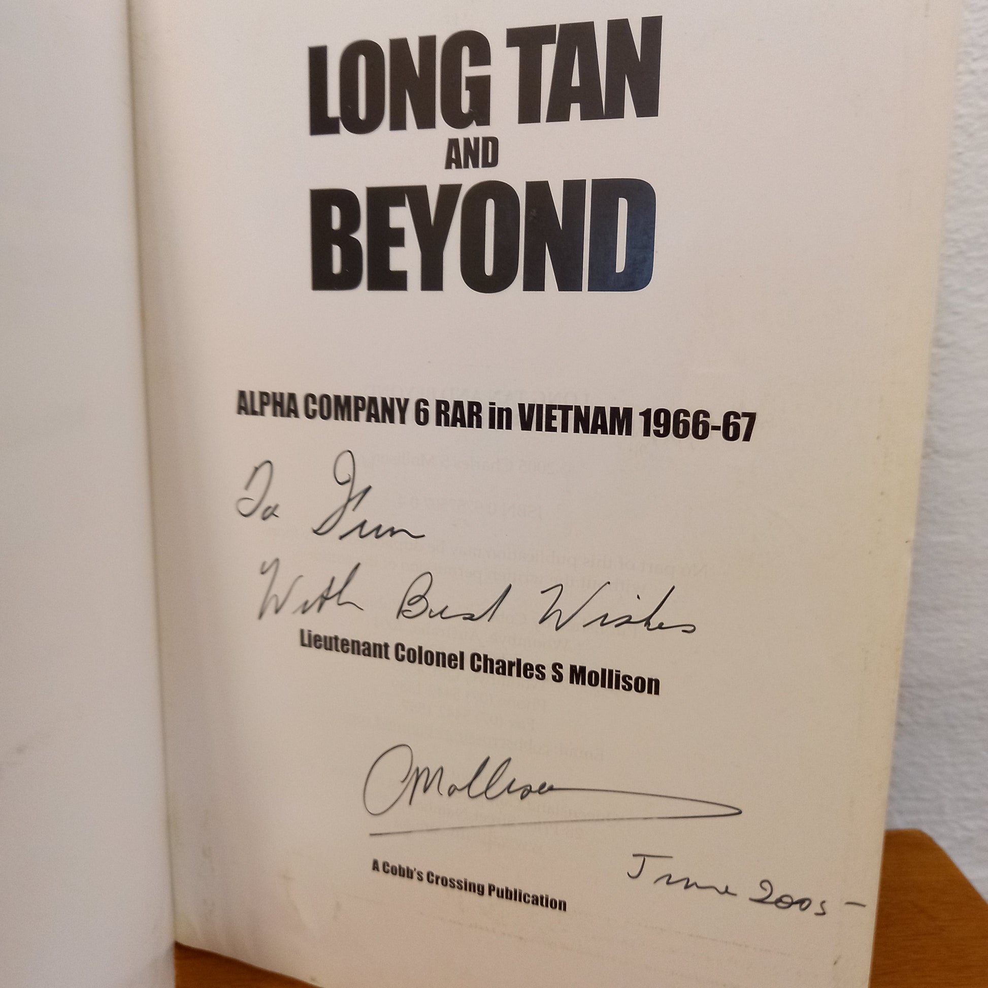 Long Tan and Beyond - Alpha Company 6 RAR in Vietnam 1966 - 67 by Charles S. Lieutenant Colonel Mollison-Book-Tilbrook and Co