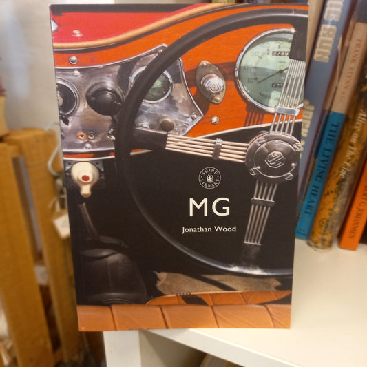 MG by Jonathan Wood (Shire Library, 2008)-Book - Motoring history / Vintage car reference-Tilbrook and Co