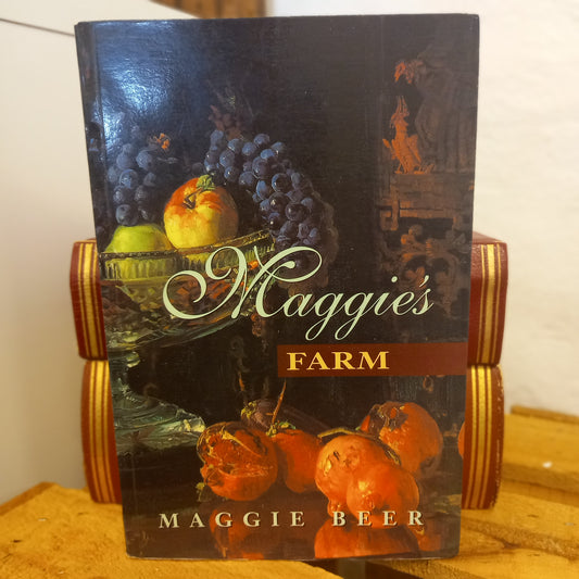 Maggie’s Farm / Maggie Beer ; illustrations by Jiri Tibor Novak-Book - Australian Cookbook / Food Memoir-Tilbrook and Co