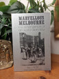 Marvellous Melbourne: The Emergence of an Australian City – Jill Roe (1974)-Australian History / Melbourne History / Social History-Tilbrook and Co