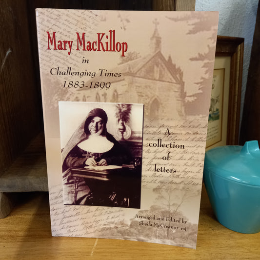 Mary MacKillop in Challenging Times-Books-Tilbrook and Co