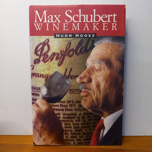 Max Schubert Winemaker by Huon Hooke-Book-Tilbrook and Co