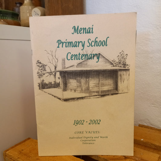 Menai Primary School Centenary, 1902–2002-Book - School History / Local Community History / Centenary Publication-Tilbrook and Co