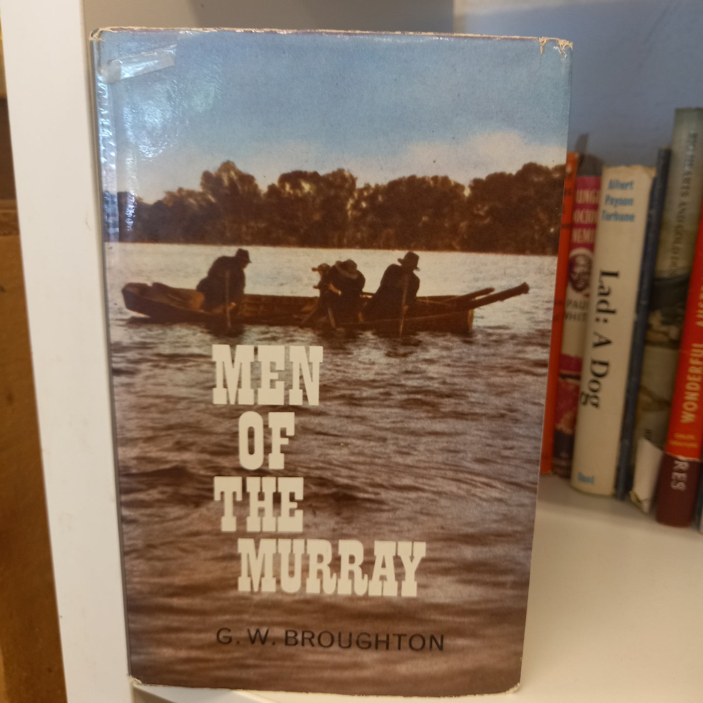 Men of the Murray by G W Broughton-Book-Tilbrook and Co