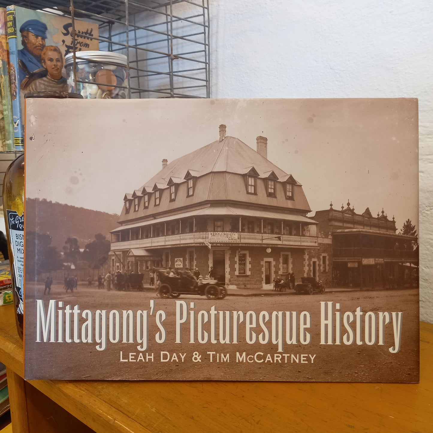 Mittagong's Picturesque History by Leah Day and Tim McCartney-Book-Tilbrook and Co