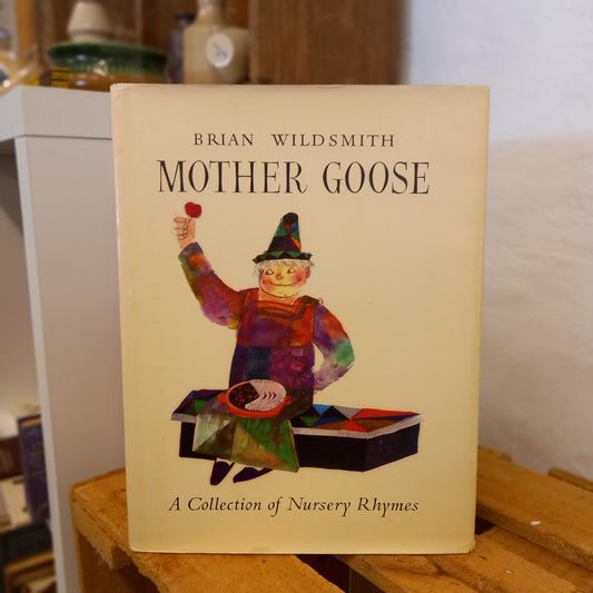Mother Goose: A Collection of Nursery Rhymes – Illustrated by Brian Wildsmith (1975)-Book - Classic nursery rhymes / Illustrated children’s book / Vintage picture book-Tilbrook and Co