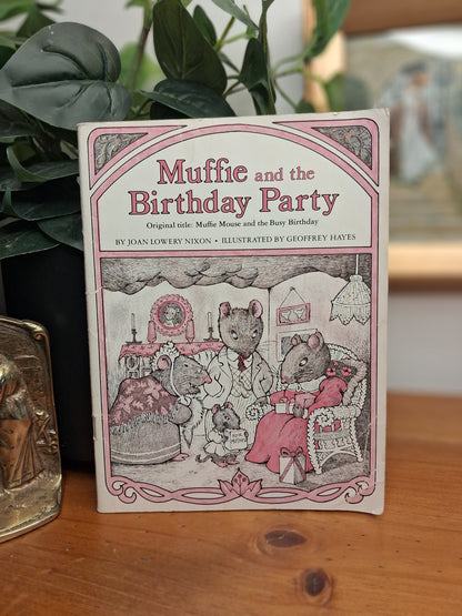 Front cover Muffie and the Birthday Party by Joan Lowery Nixon, illustrated by Geoffrey Hayes, 1978 Scholastic paperback children’s book.