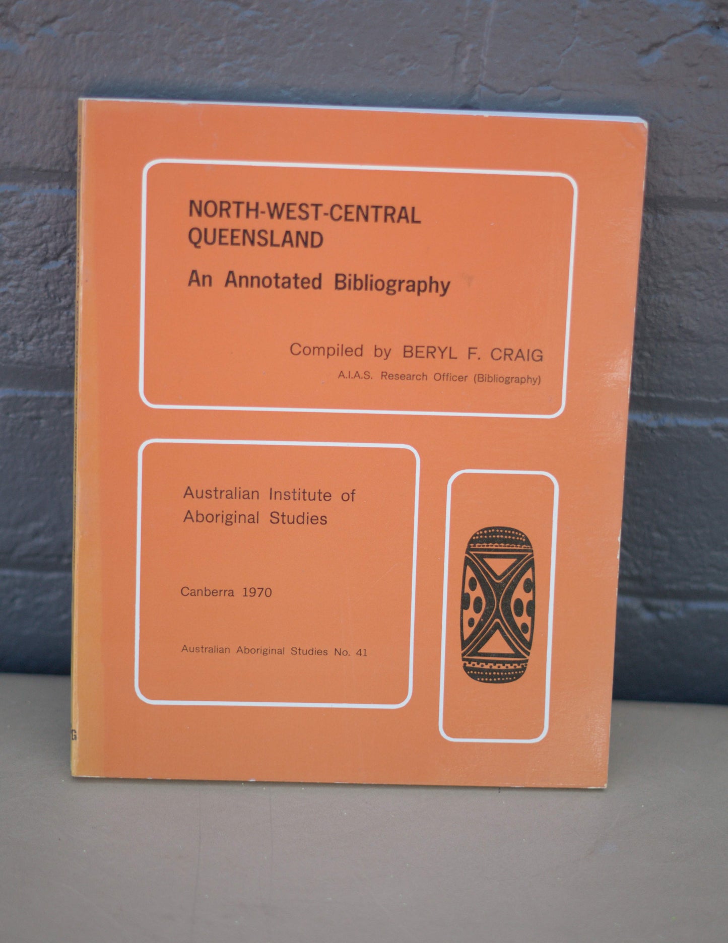 North-west-central Queensland An annotated bibliography by Berll F Craig-Books-Tilbrook and Co