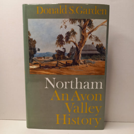 Northam An Avon Valley History by Donald S Garden-Book-Tilbrook and Co