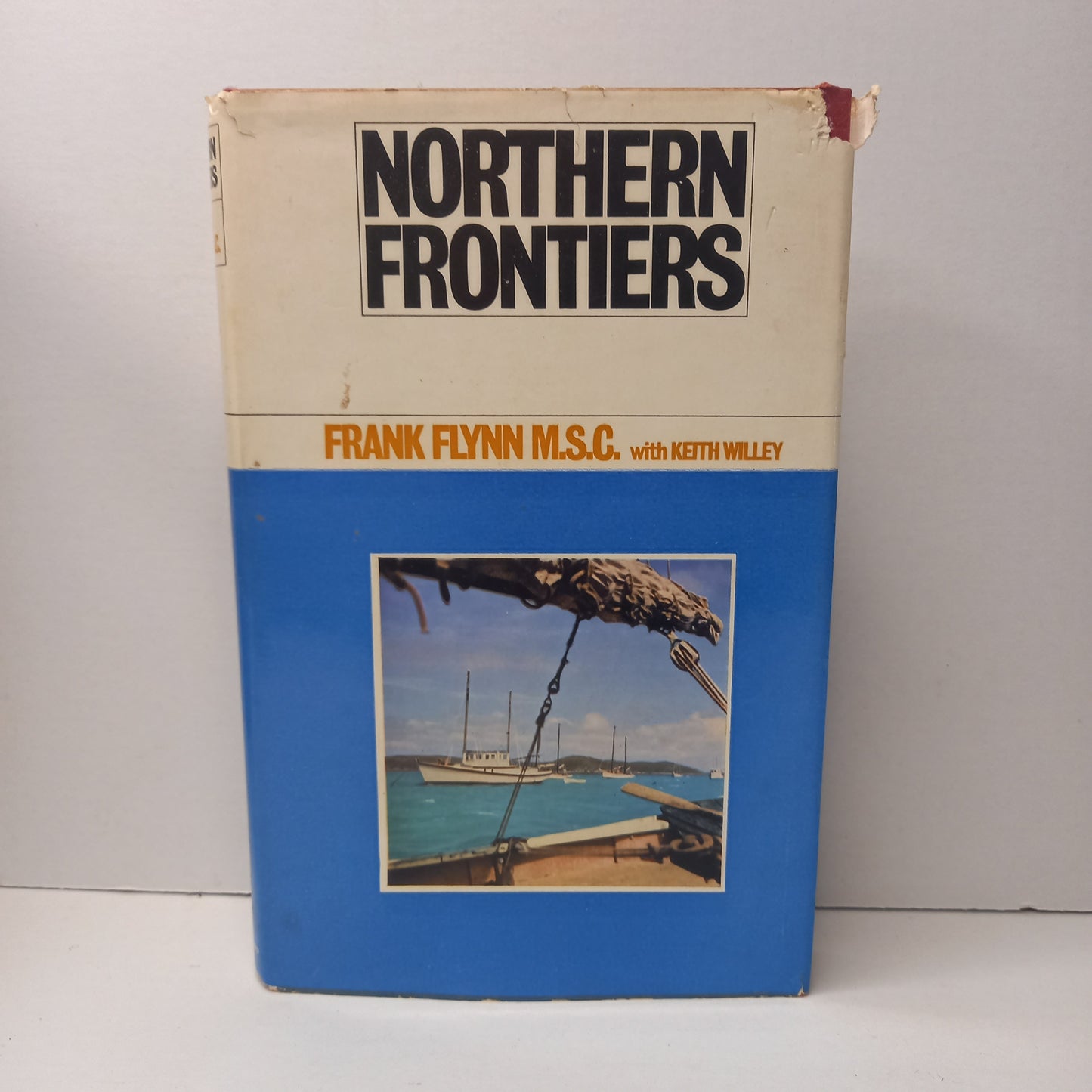 Northern Frontiers by Frank Flynn M.S.C; Keith Willey-Book-Tilbrook and Co