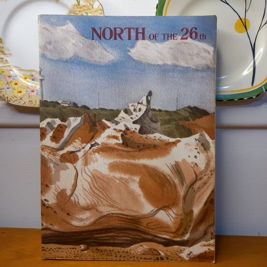 North of the 26th: by Weller, Helen Et Al (eds.)-Book-Tilbrook and Co
