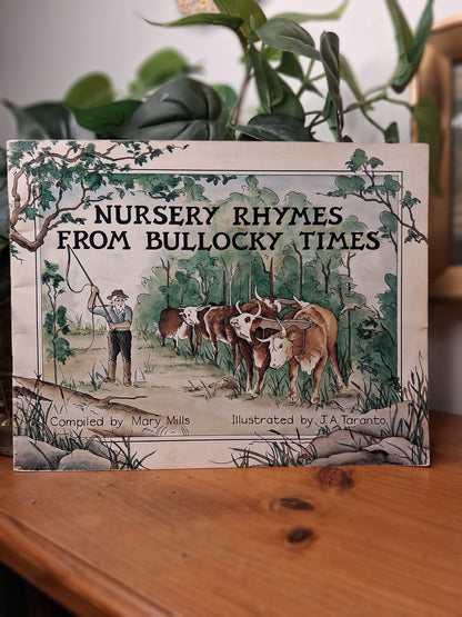 Nursery Rhymes from Bullocky Times – Mary Mills & J.A. Taranto, 1986-Vintage Australian Children’s Books-Tilbrook and Co