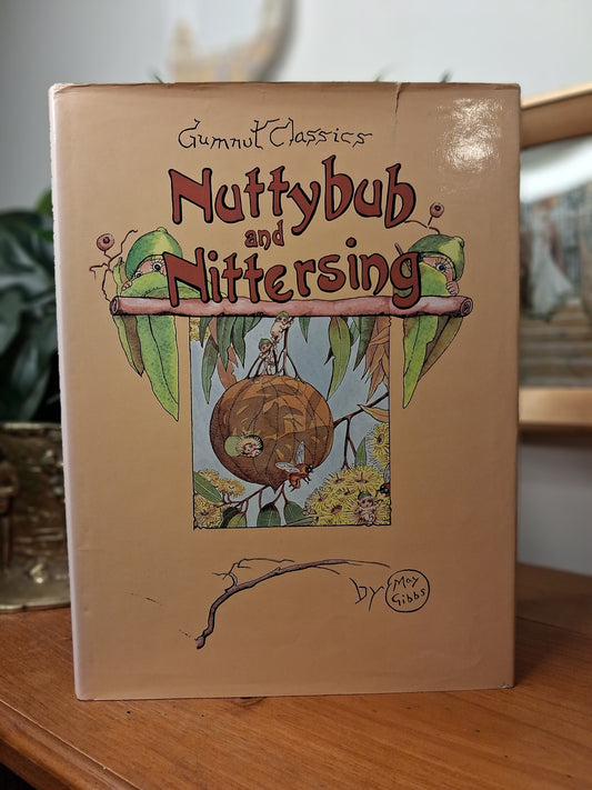 Nuttybub and Nittersing by May Gibbs – 1984-Vintage Australian Children’s Books-Tilbrook and Co