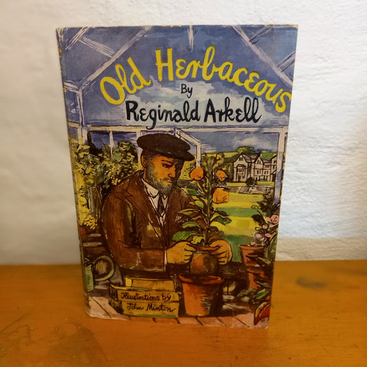 Old Herbaceous: A story by Reginald Arkell-Book-Tilbrook and Co