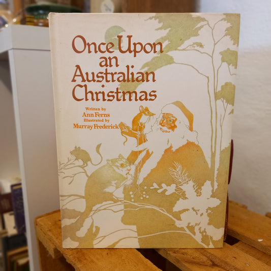 Once Upon an Australian Christmas – Ann Ferns (1982)-Book - Illustrated children’s poetry / Australian Christmas storybook-Tilbrook and Co