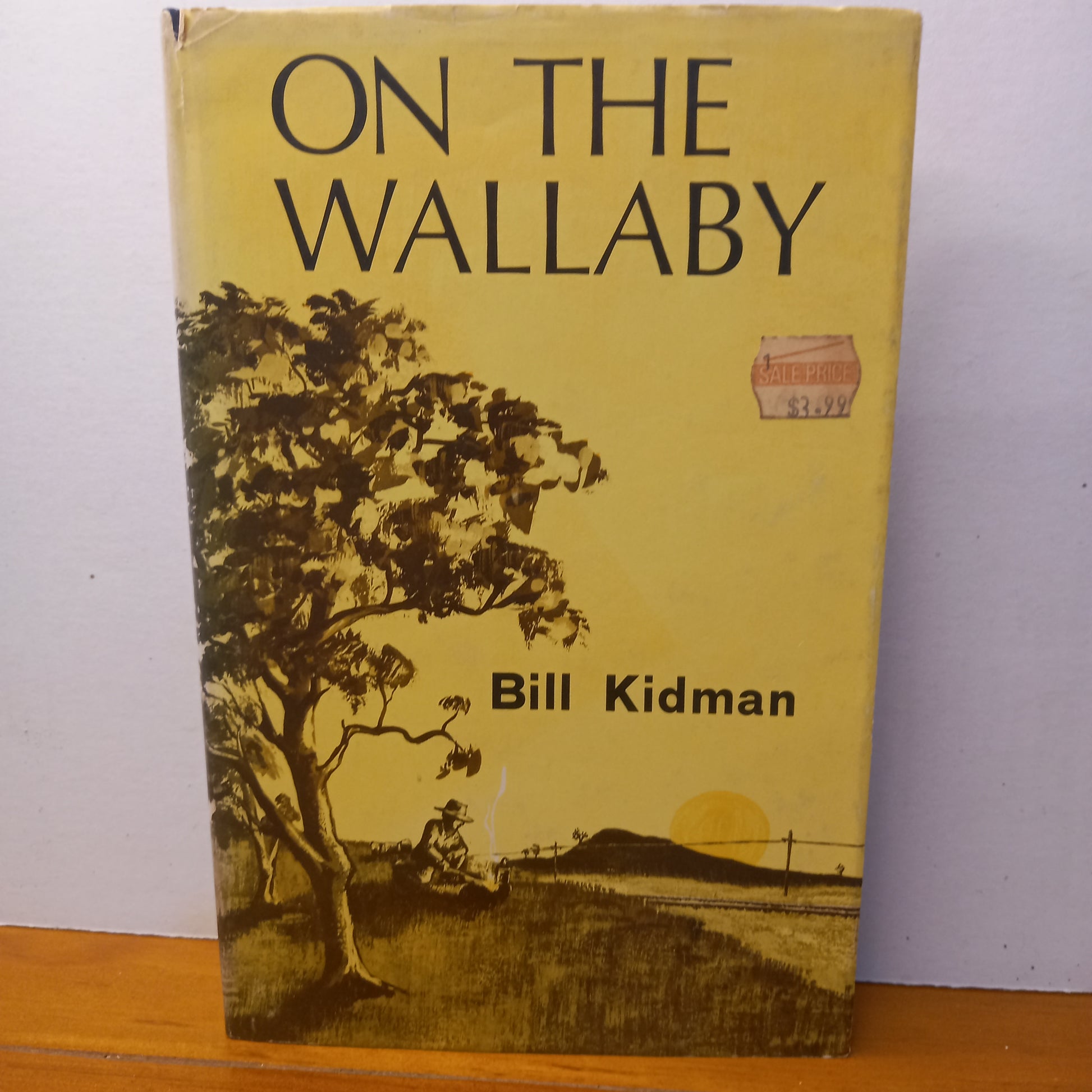 On the Wallaby. A True Story About the great Depression in Australia in the 1930s by Bill Kidman-Book-Tilbrook and Co