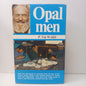 Opal Men by P. Vin A Wake-Book-Tilbrook and Co