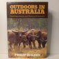 Outdoors In Australia bush Experiences and Hunting Adventures by Philip Holden-Book-Tilbrook and Co