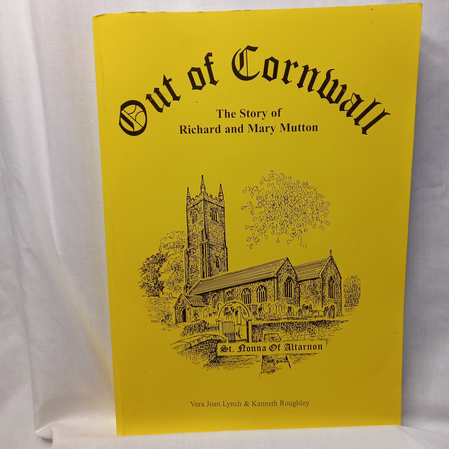 Out of Cornwall The Story of Richard and Mary Mutton by Vera Lynch and Kenneth Roughley-Book-Tilbrook and Co