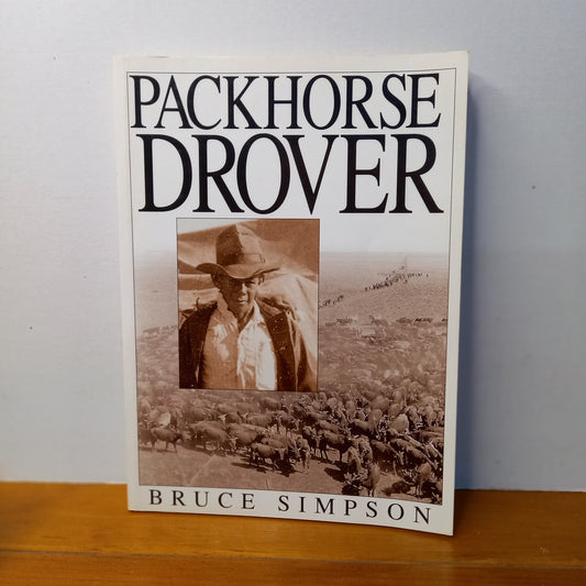 Packhorse Drover by Bruce Simpson-Book-Tilbrook and Co