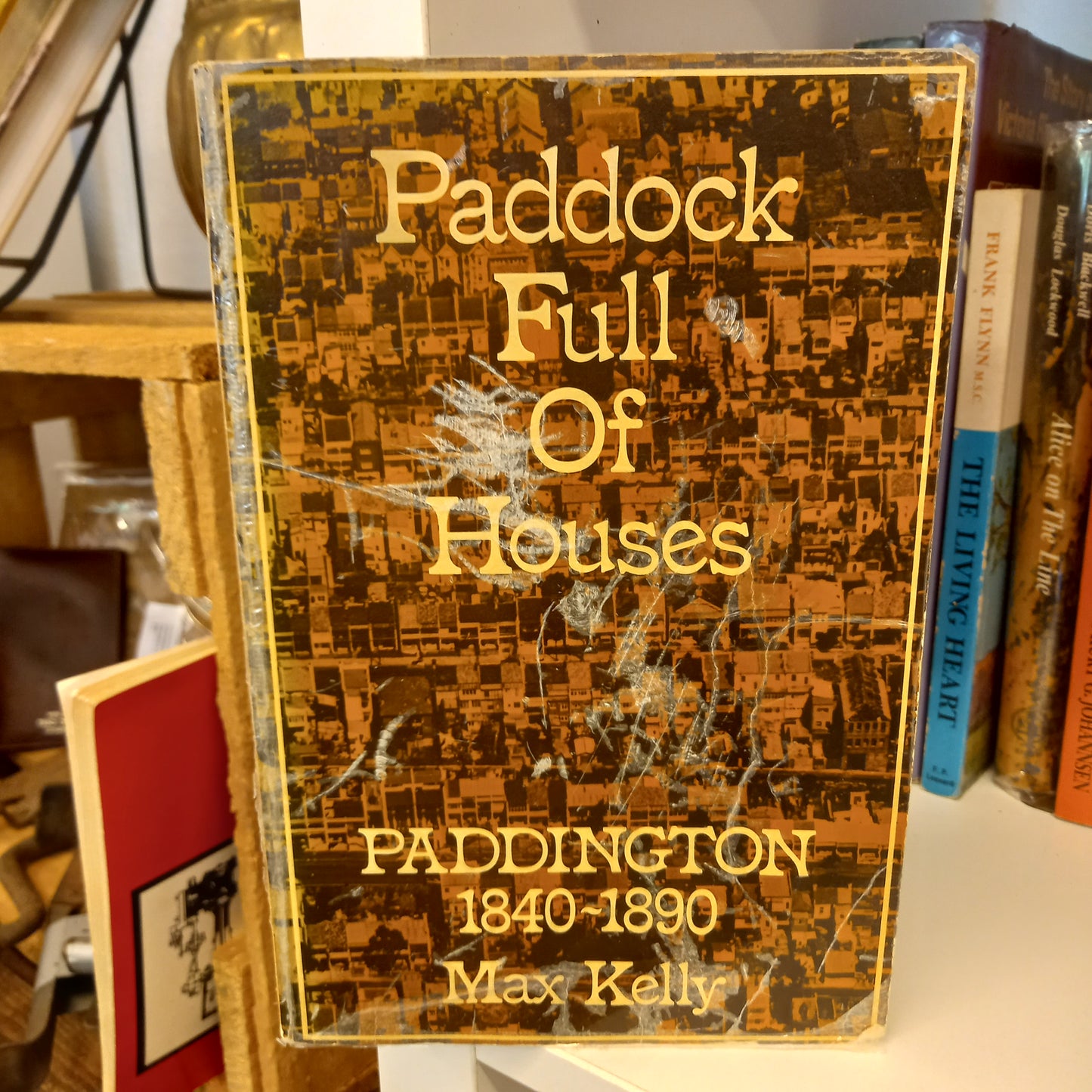 Paddock full of houses Paddington 1840-1890 by Max Kelly-Book-Tilbrook and Co