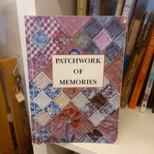 Patchwork of Memories: The Story of Women in Mundaring Whose Lives Made a Difference / Mundaring & Hills Historical Society (Inc.)-Book - Local Australian biography / Women's history-Tilbrook and Co