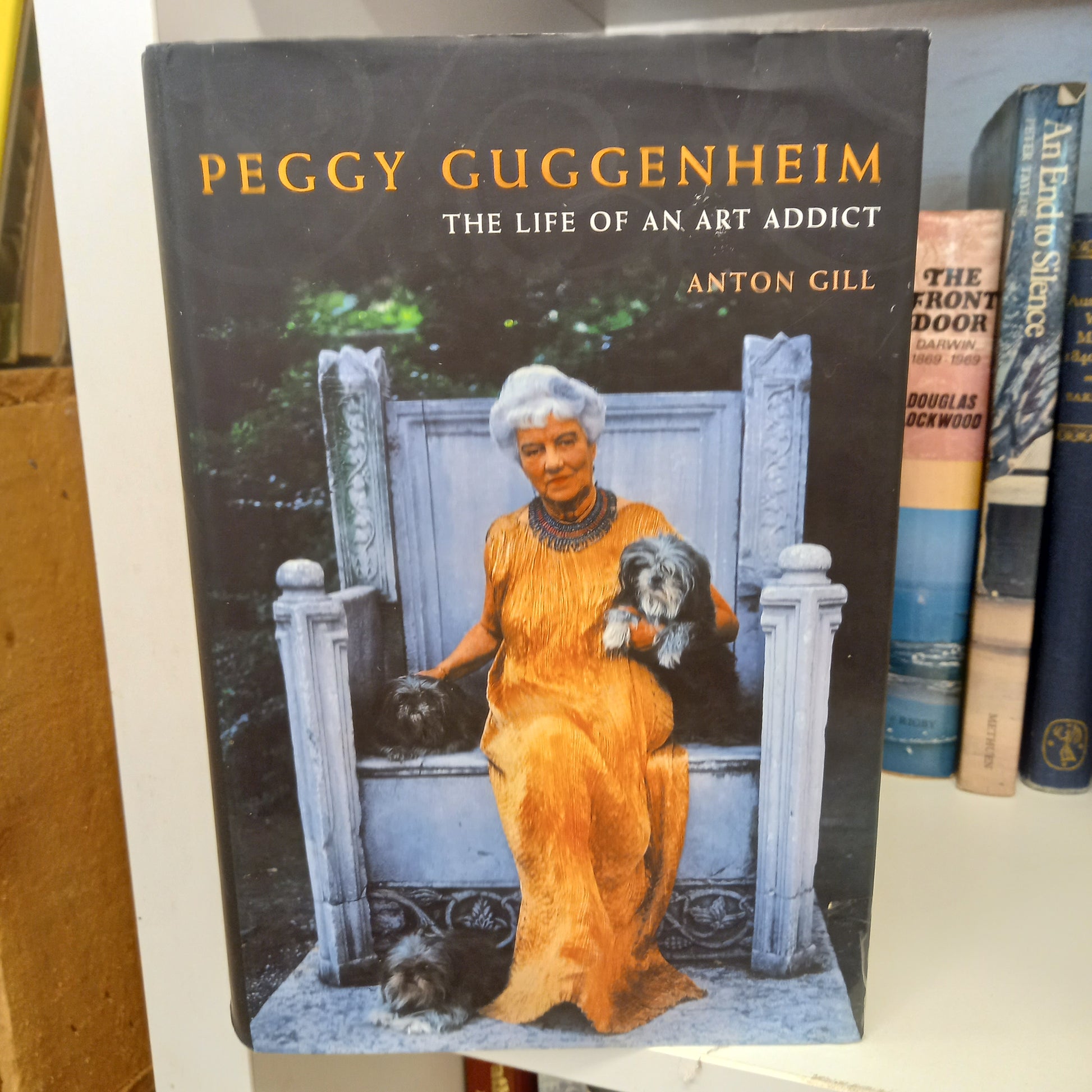 Peggy Guggenheim The Life of an Art Addictby Anton Gill-Book-Tilbrook and Co