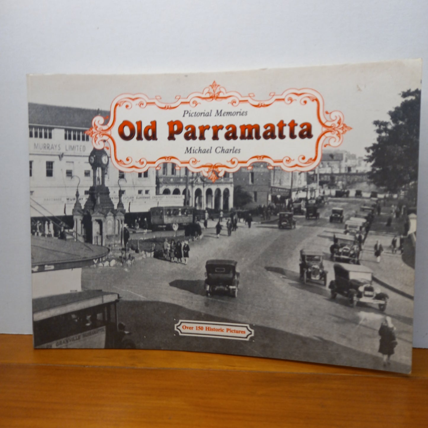 Pictorial Memories: Old Parramatta by Michael Charles-Book-Tilbrook and Co