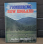 Pioneering New England by Joan Starr and Mike Nicholas-Books-Tilbrook and Co