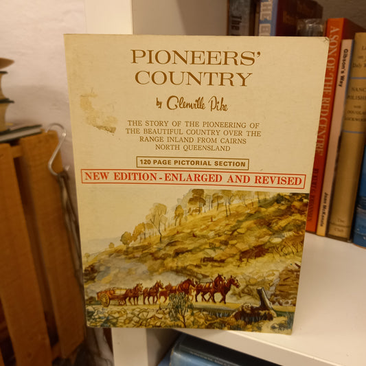 Pioneers' country by Glenville Pike-Books-Tilbrook and Co