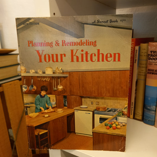 Planning & Remodeling Your Kitchen by the Editors of Sunset Books and Sunset Magazines-Books-Tilbrook and Co