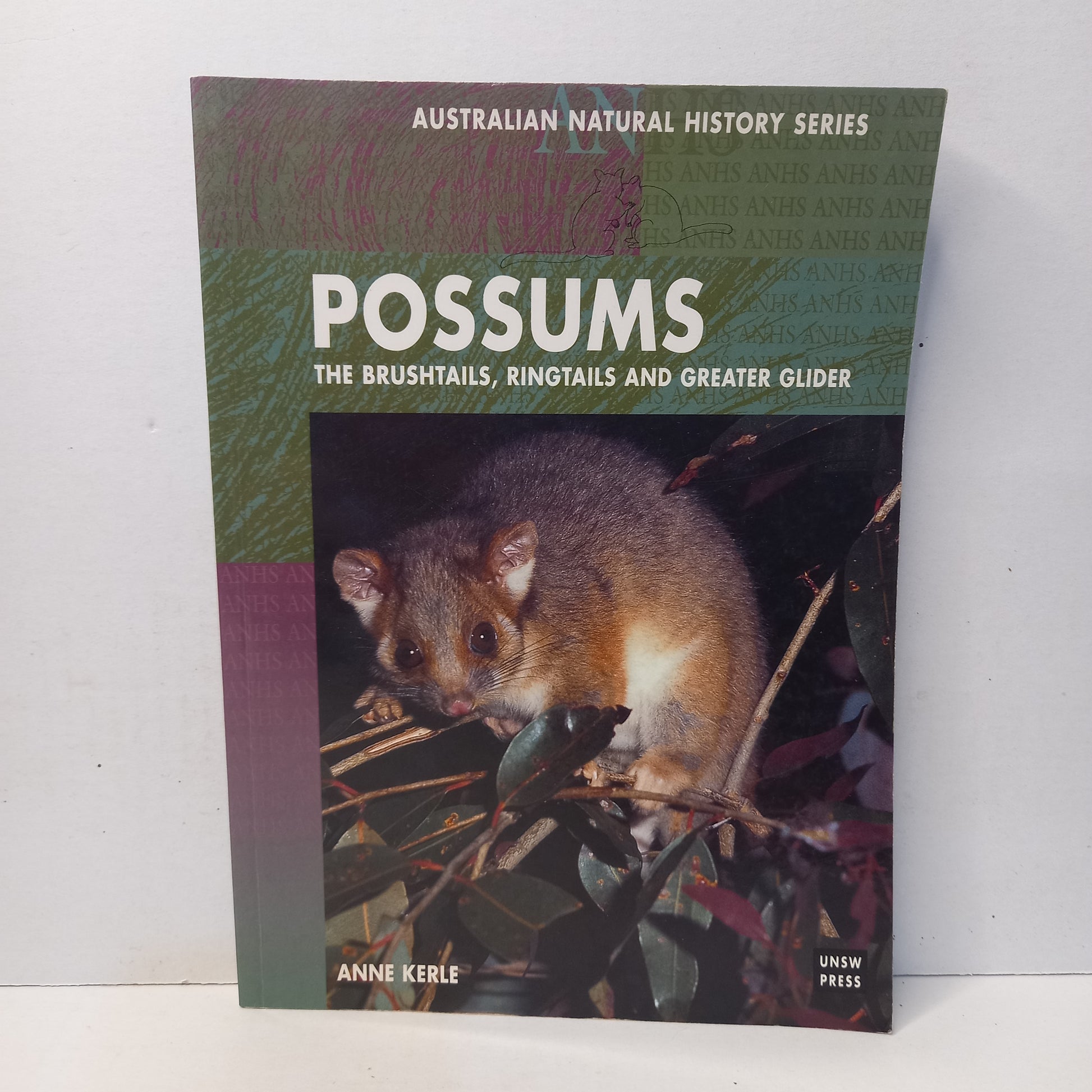 Possums: The Brushtails, Ringtails and Greater Glider (Australian Natural History) by Anne Kerle-Book-Tilbrook and Co