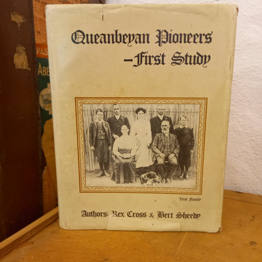 Queanbeyan Pioneers First Study by Rex Cross & Bert Sheedy-Book-Tilbrook and Co