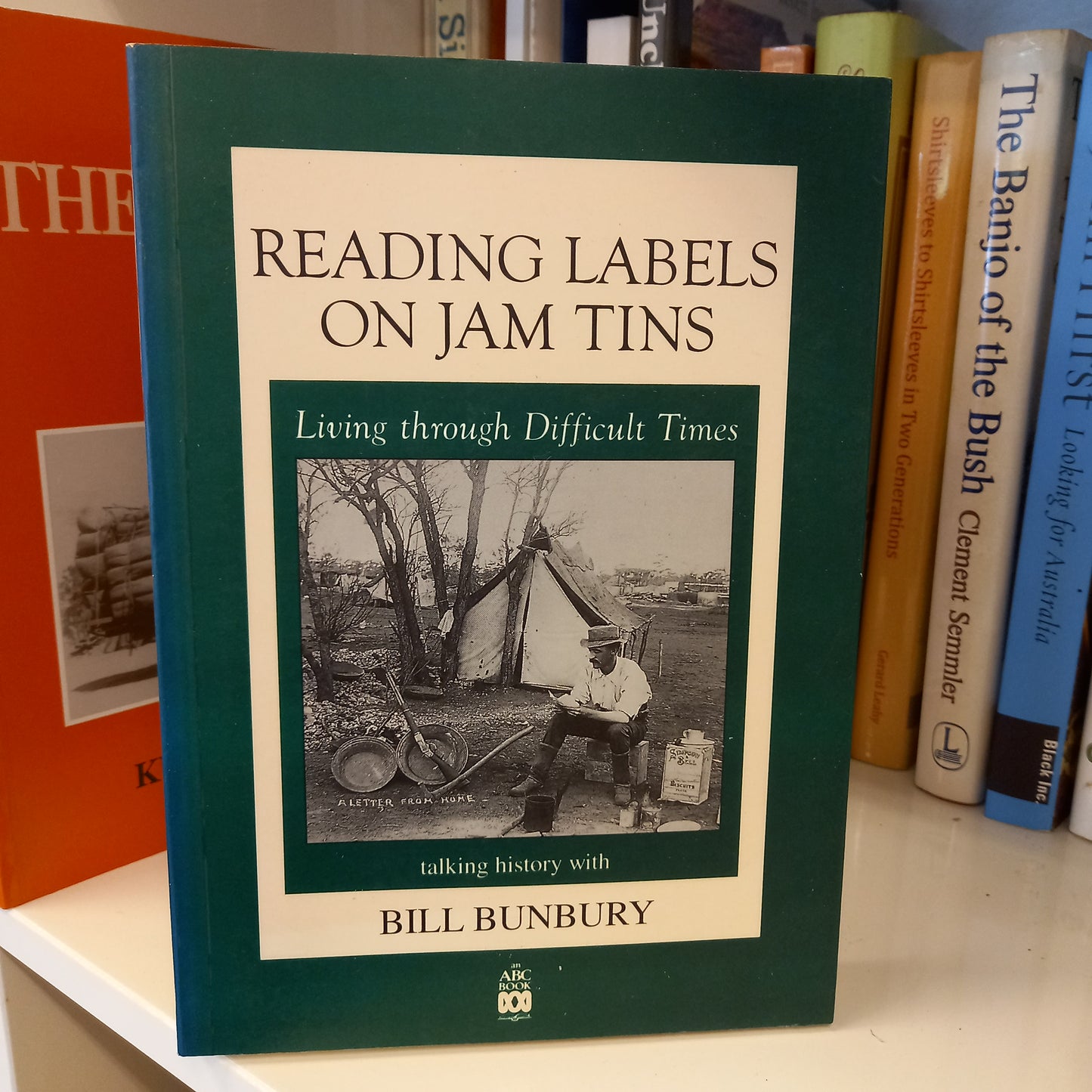 Reading Labels on Jam Tins: Living Through Difficult Times by Bill Bunbury-Books-Tilbrook and Co