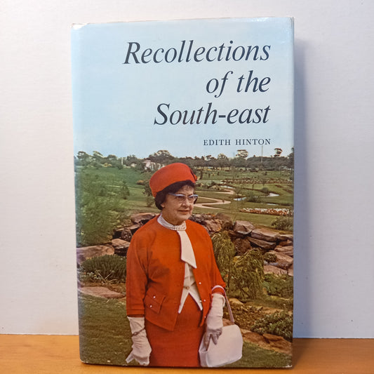 Recollections of the south-east by Edith Hinton